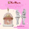 BALLERINA TOPPER  MOLD 3D